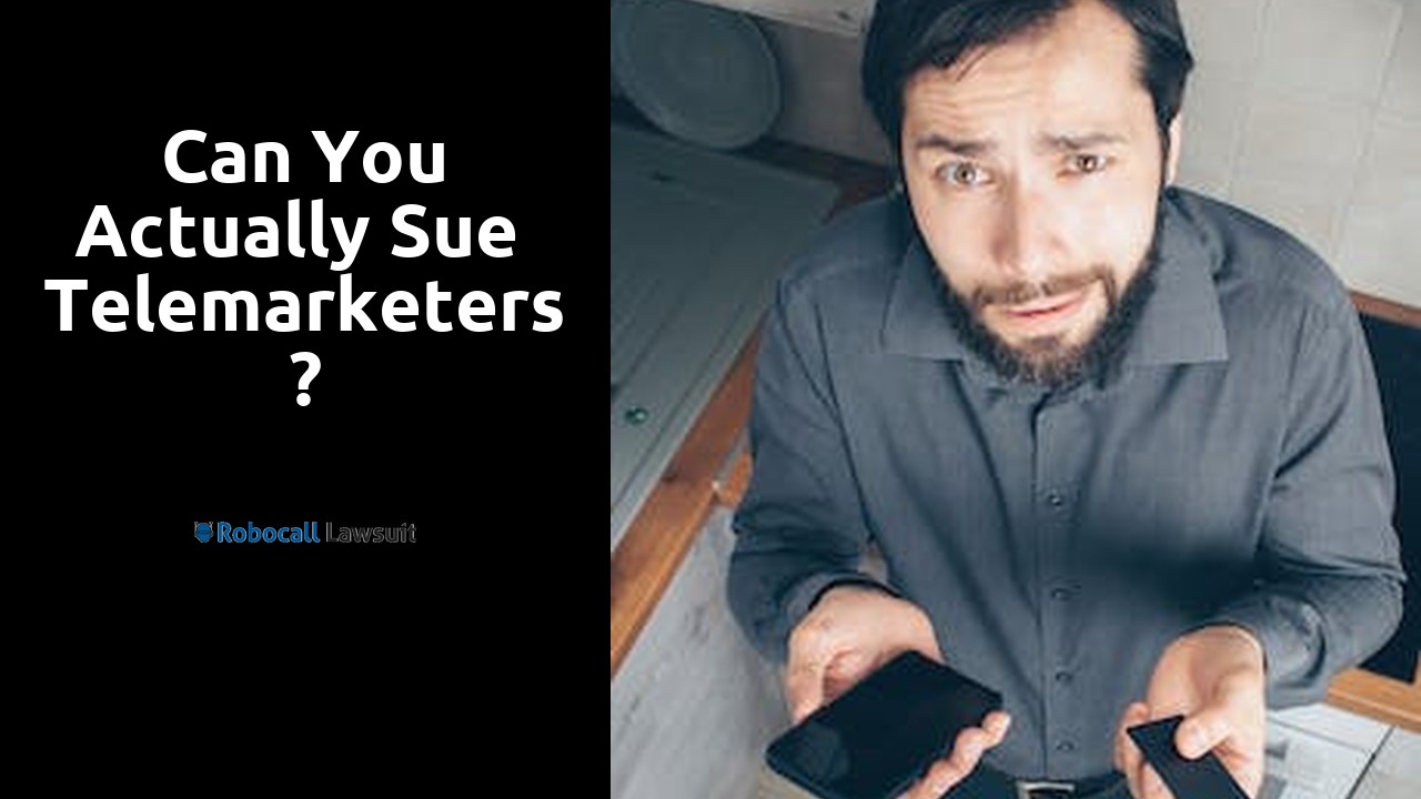 Can you actually sue telemarketers?