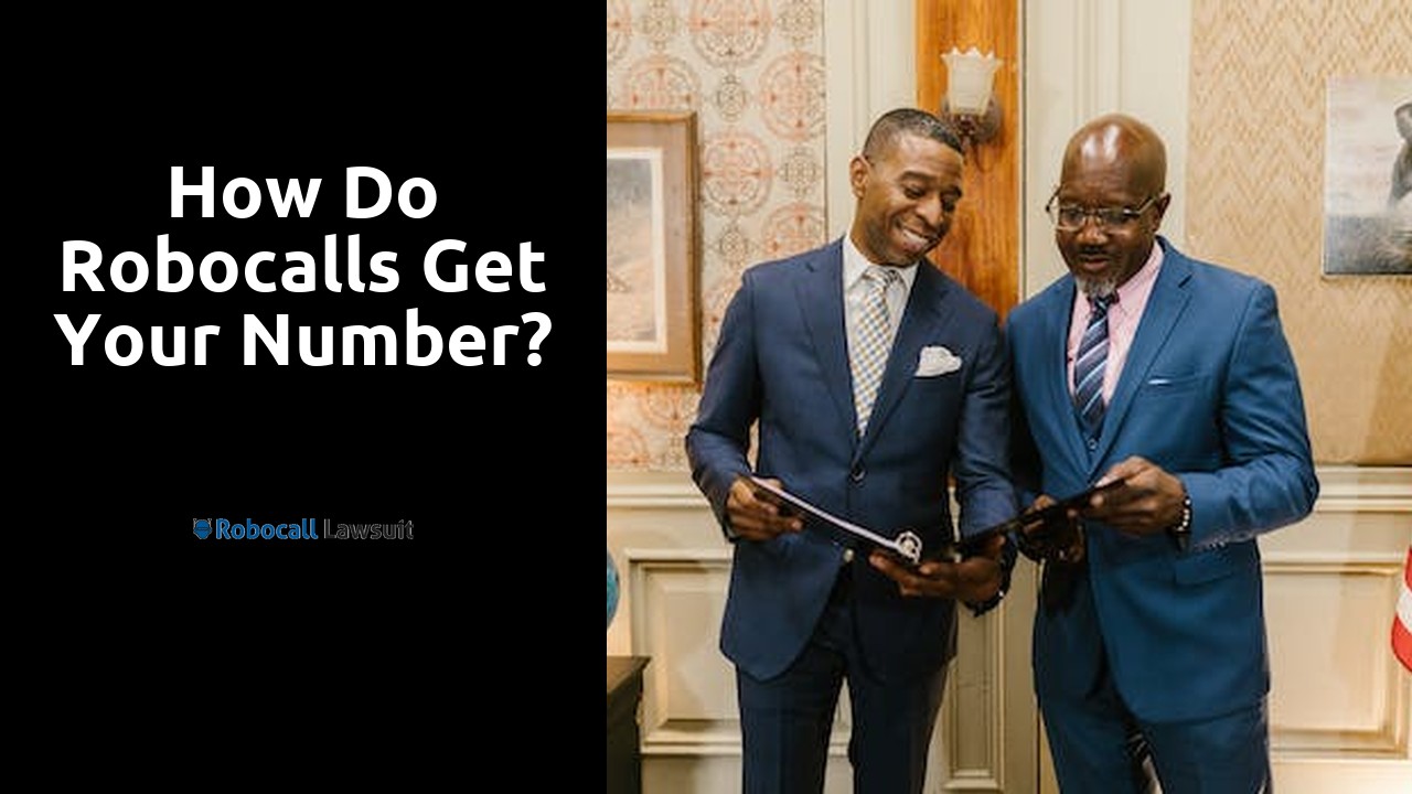 How do robocalls get your number?