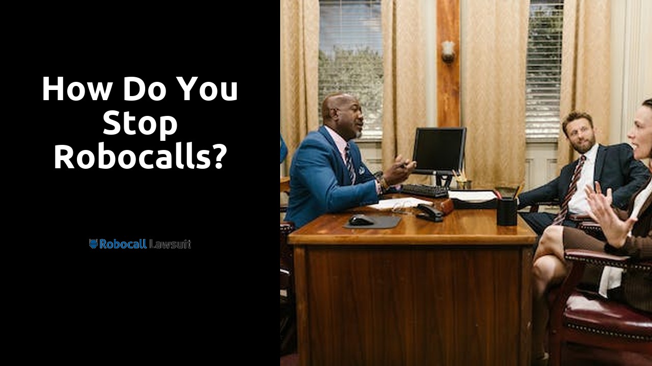 How do you stop robocalls?