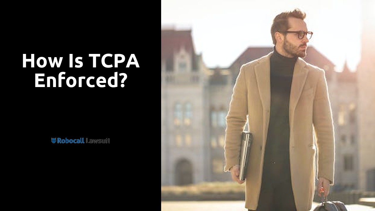 How is TCPA enforced?
