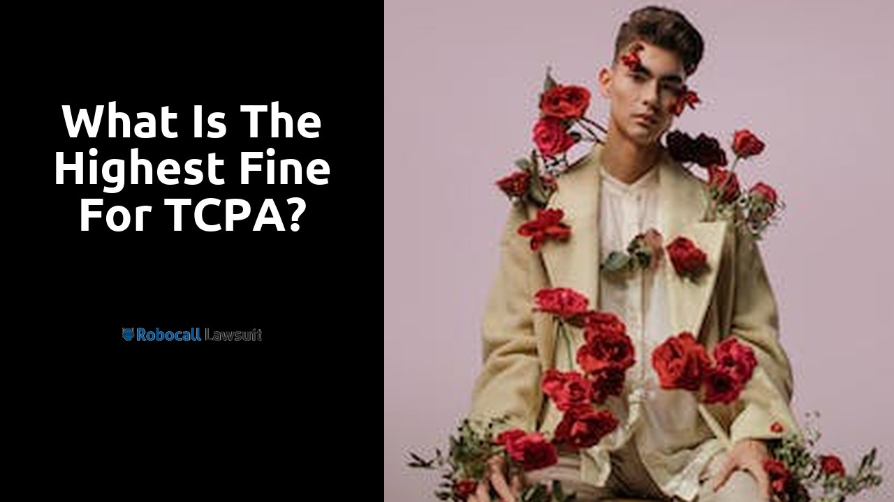 What is the highest fine for TCPA?